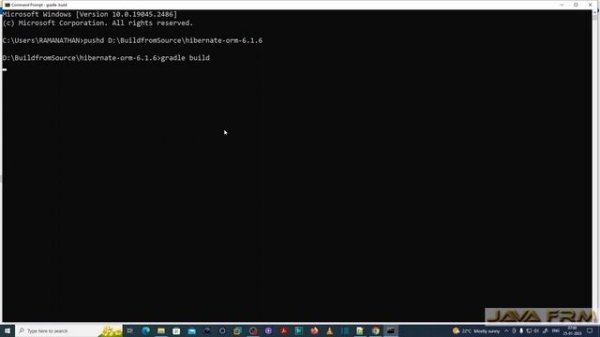How to build Hibernate 6.1 from Source Code in Windows 10 Command line using Gradle 7.6 and JDK 11