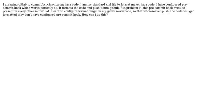 Configuration/Plugin to format java code in gitlab смотреть онлайн