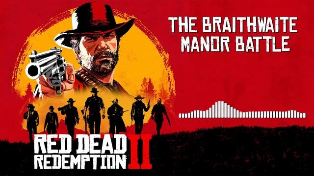 Red Dead Redemption 2 Official Soundtrack - Braithwaite Manor Battle | HD (With Visualizer) смотреть онлайн
