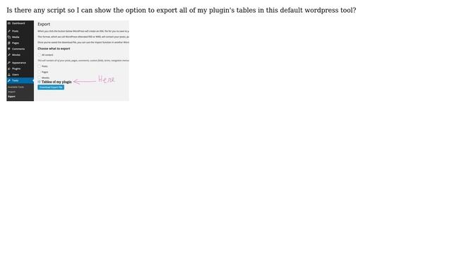 Wordpress: How to show the tables of my plugin in the export tab of Wordpress? смотреть онлайн