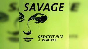 Savage - Greatest Hits & Remixes (2016) (2CD) (Compilation, Re-Edition) (Italo-D (1).mp4