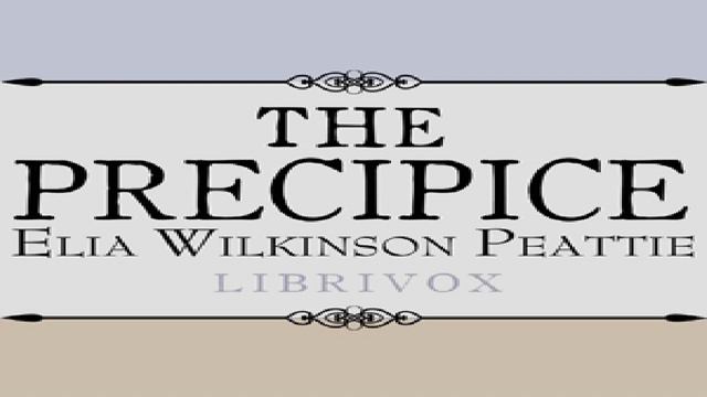 Precipice | Elia Wilkinson Peattie | Biography & Autobiography, Modern (19th C) | English | 2/6 смотреть онлайн