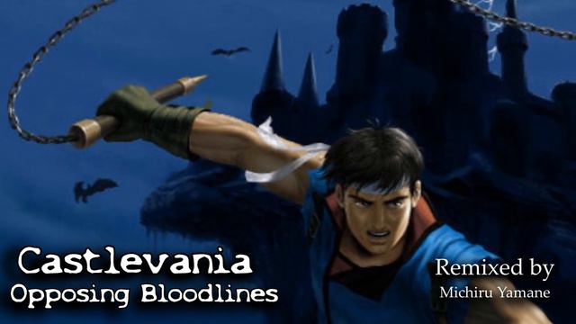 Castlevania Opposing Bloodlines Remix (Michiru Yamane) смотреть онлайн
