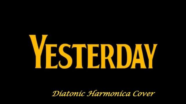 Yesterday - Beatles Diatonic Harmonica Cover смотреть онлайн