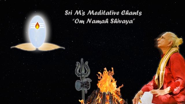 Sri M's Meditative Om Namah Shivaya Chant смотреть онлайн