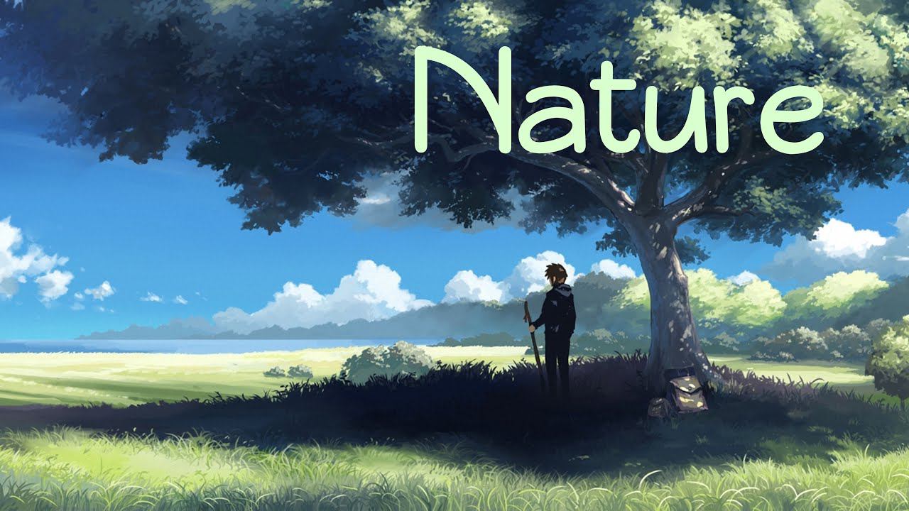 Lofi/Relax Mix - Nature