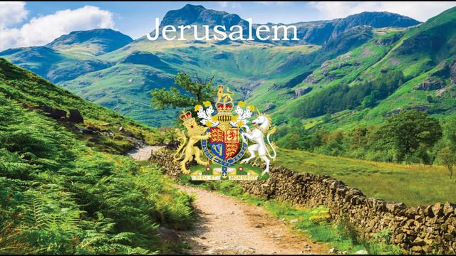 Jerusalem(English Patriotic Song)