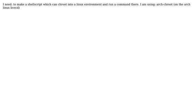 Unix & Linux: Can I use a shell or python script to execute commands in a chroot? смотреть онлайн