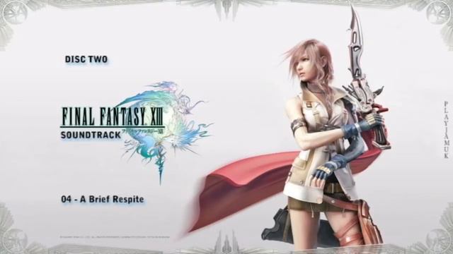 Final Fantasy 13 Soundtrack [Disc Two] - 04 - A Brief Respite смотреть онлайн