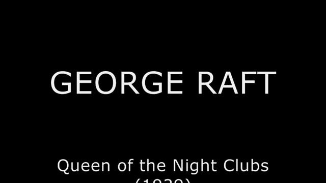 George Raft...Tough Guy with a Soft Center смотреть онлайн
