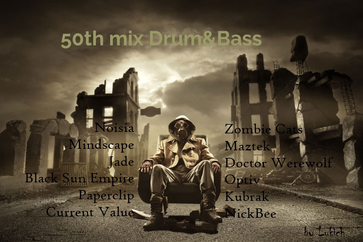 50th Mix Of Drum&Bass By Lukich