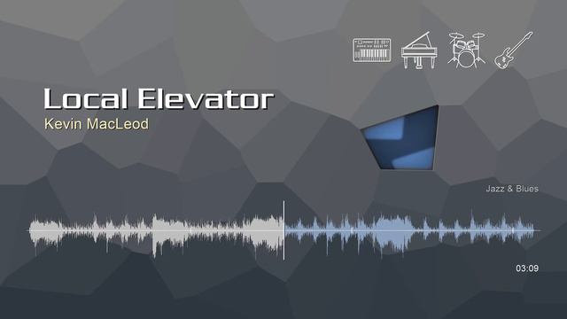 Local Elevator • Kevin MacLeod | Free Music CC BY 4.0 смотреть онлайн