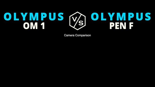 Olympus System OM1 vs Olympus PEN-F смотреть онлайн