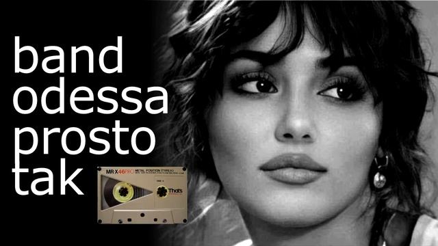 BAND ODESSA ??? PROSTO TAK смотреть онлайн