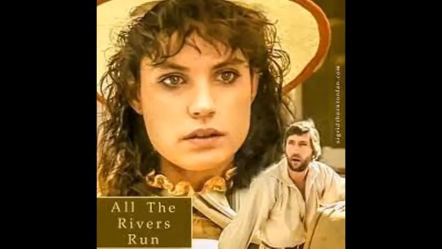 Soundtracks I love 0688 - All the rivers run by Bruce Rowland смотреть онлайн