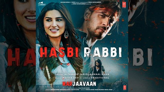 Hasbi Rabbi (From "Marjaavaan") смотреть онлайн