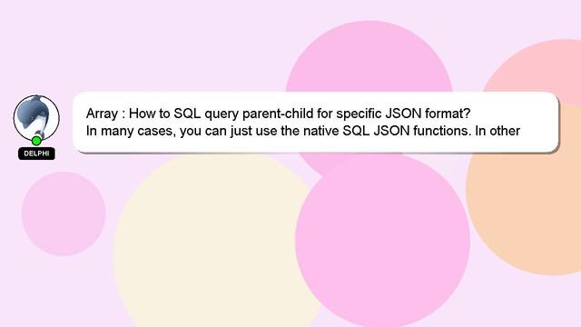 Array : How to SQL query parent-child for specific JSON format? смотреть онлайн