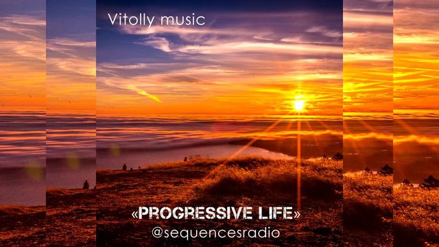 Vitolly - Progressive Life @sequencesradio (31.07.2020) Melodic Techno смотреть онлайн
