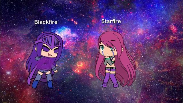 Starfire vs Blackfire Gacha life version ⭐️🔥🖤🔥 смотреть онлайн
