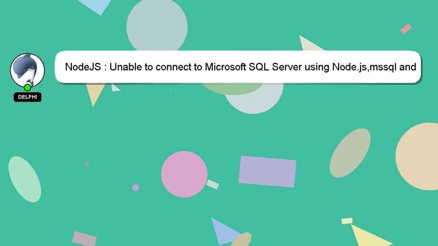 NodeJS : Unable to connect to Microsoft SQL Server using Node.js,mssql and express смотреть онлайн