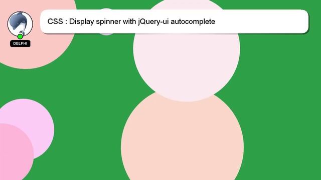 CSS : Display spinner with jQuery-ui autocomplete смотреть онлайн
