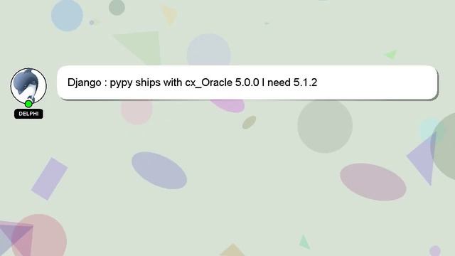 Django : pypy ships with cx_Oracle 5.0.0 I need 5.1.2 смотреть онлайн
