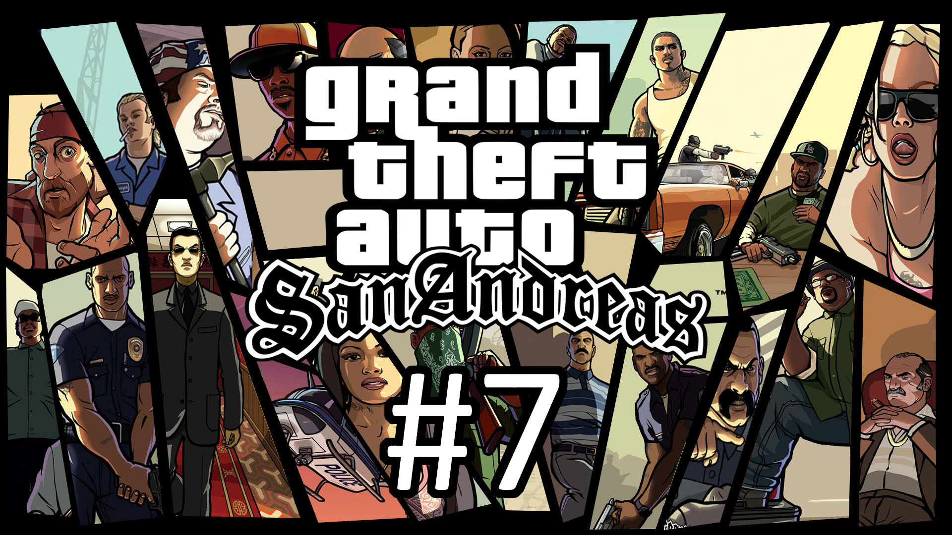 Прохождение Grand Theft Auto: San Andreas - Часть 7