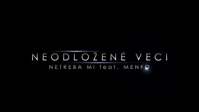 Neodložene Veci - Netreba mi (s nami Menfo) смотреть онлайн