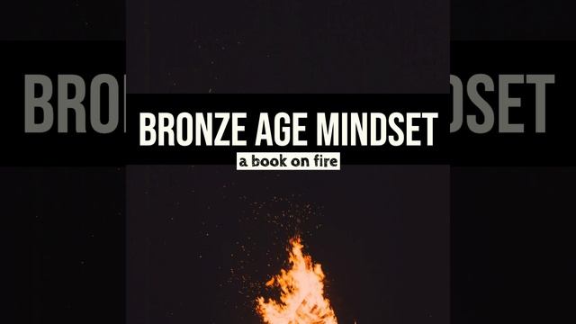 Bronze Age Mindset: A Book On Fire смотреть онлайн