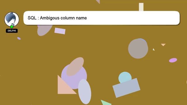 SQL : Ambigous column name смотреть онлайн