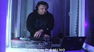 DJ Archie Club Mix - №3