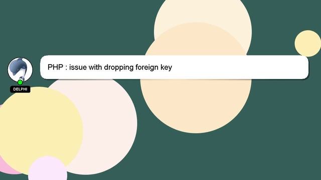 PHP : issue with dropping foreign key смотреть онлайн