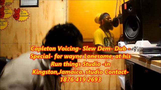 Capleton Voicing Slew Dem Dub Special for Wayne Lonesome at Run Things Studio смотреть онлайн