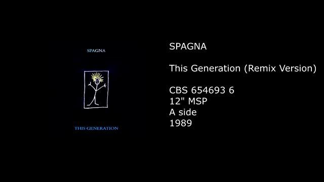 SPAGNA - This Generation (Remix Version) - 1989 смотреть онлайн
