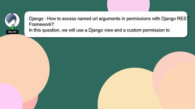 Django : How to access named url arguments in permissions with Django REST Framework? смотреть онлайн