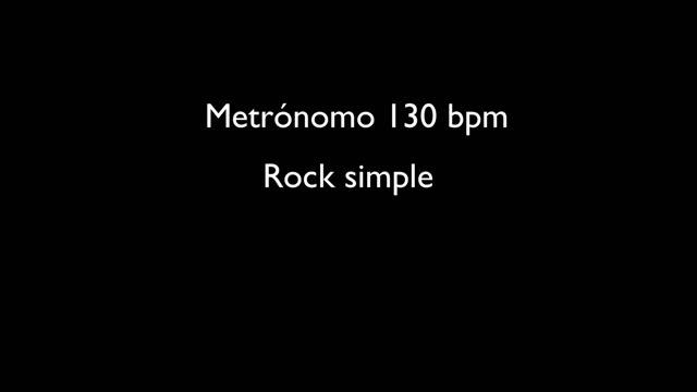 Metrónomo a 130 con batería Rock смотреть онлайн