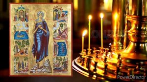 Тропарь, кондак, величание. Марии Египетской (5-я седмица великого поста)