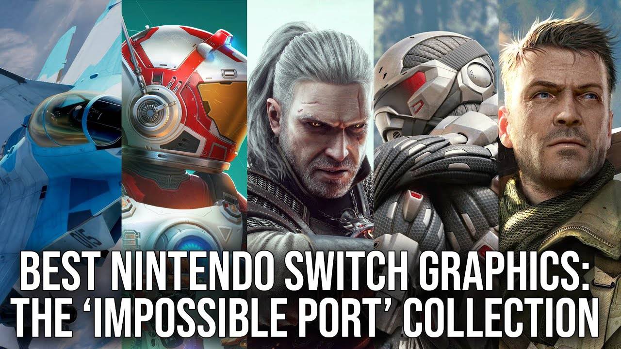 Best Graphics On Nintendo Switch: The 'Impossible Ports' Third Party Collection! - Digital Foundry