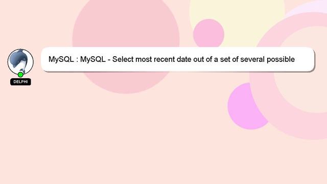 MySQL : MySQL - Select most recent date out of a set of several possible timestamps? смотреть онлайн