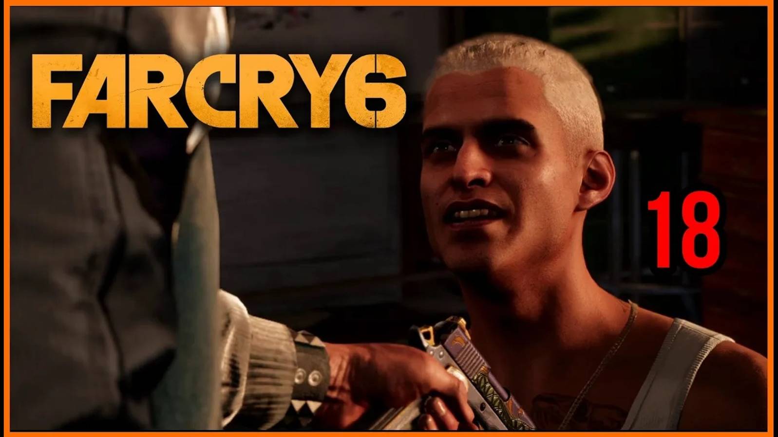 Far Cry 6 #18часть - Интервенция смотреть онлайн