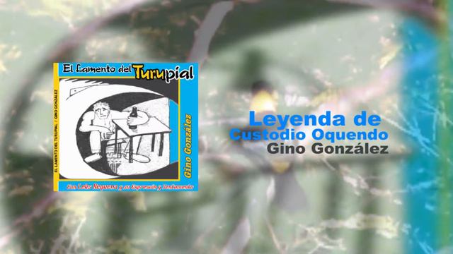 Leyenda de Custodio Oquendo - Gino González смотреть онлайн