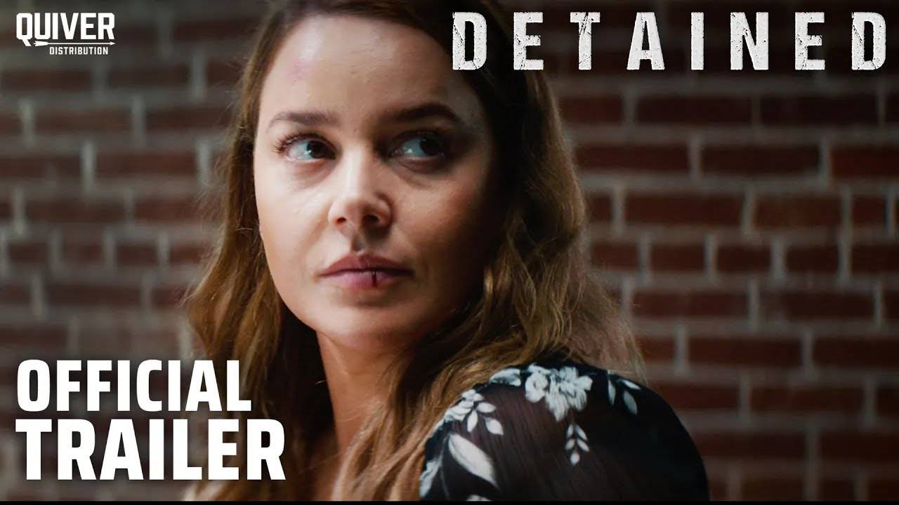 Detained Movie - Official Trailer | Quiver Distribution