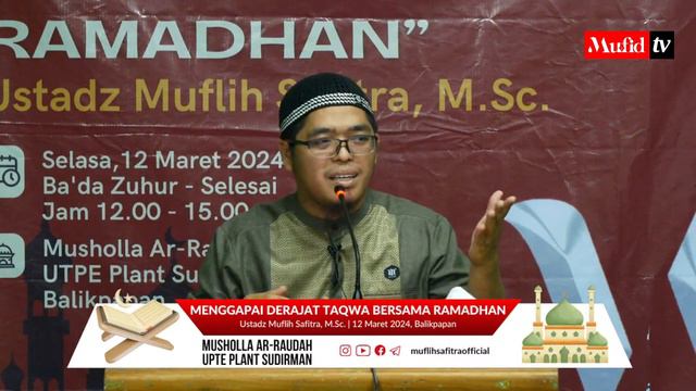 LIVE 🔴 MENGGAPAI DERAJAT TAQWA BERSAMA RAMADHAN | Ustadz Muflih Safitra, M.Sc. смотреть онлайн