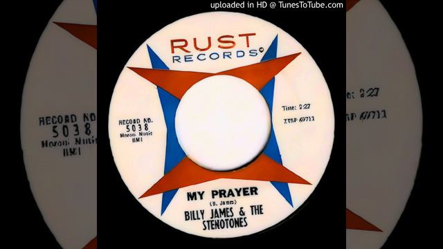 Billy James & The Stenotones - My Prayer смотреть онлайн
