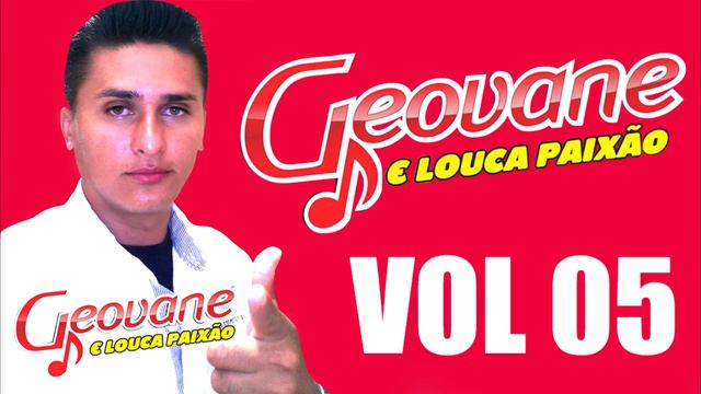 Geovane e Louca Paixão Volume 05 смотреть онлайн