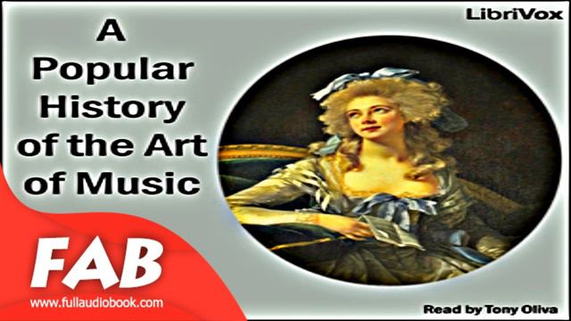 A Popular History of the Art of Music Part 2/2 Full Audiobook by W. S. B. MATHEWS смотреть онлайн