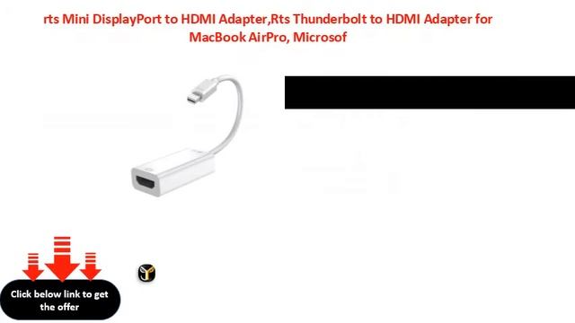 rts Mini DisplayPort to HDMI Adapter,Rts Thunderbolt to HDMI Adapter for MacBook AirPro, Microsof смотреть онлайн