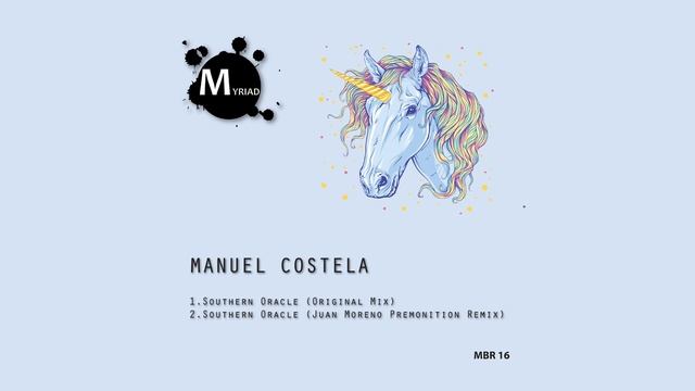 [MBR16] Manuel Costela - Southern Oracle (Juan Moreno's Premonition Remix) [Myriad Black Records] смотреть онлайн