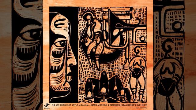 The Sky Sings (feat. Layla Moallem, Jasmin Moallem, KerenDun) (Obas Nenor's -Dub Edit) смотреть онлайн