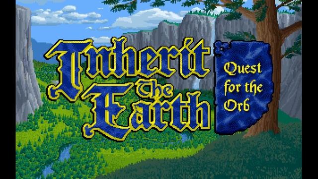 Inherit the Earth: Quest for the Orb Complete Soundtrack смотреть онлайн